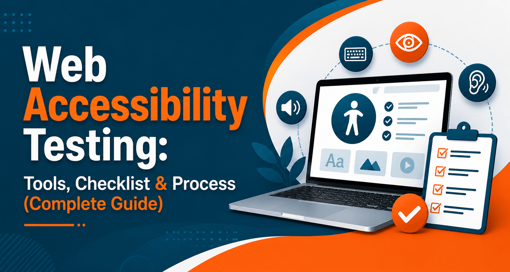Web Accessibility Testing: Tools, Checklist & Process (Complete Guide)