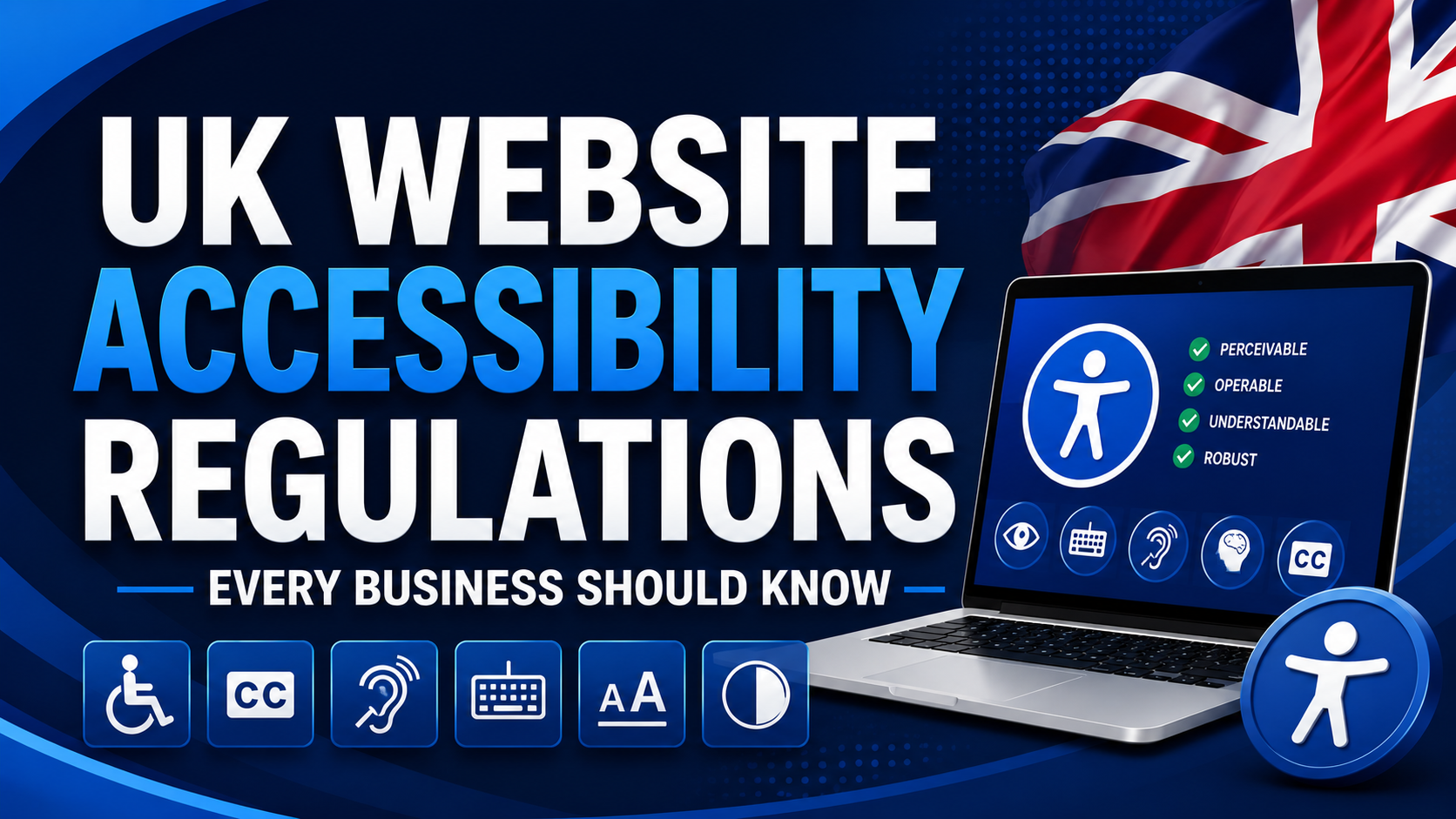 UK website accessibility regulations explained